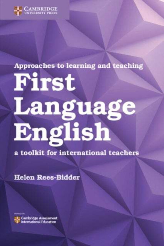 Approaches to Learning and Teaching First Language English av Helen Rees-Bidder