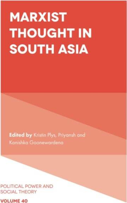 Marxist Thought in South Asia