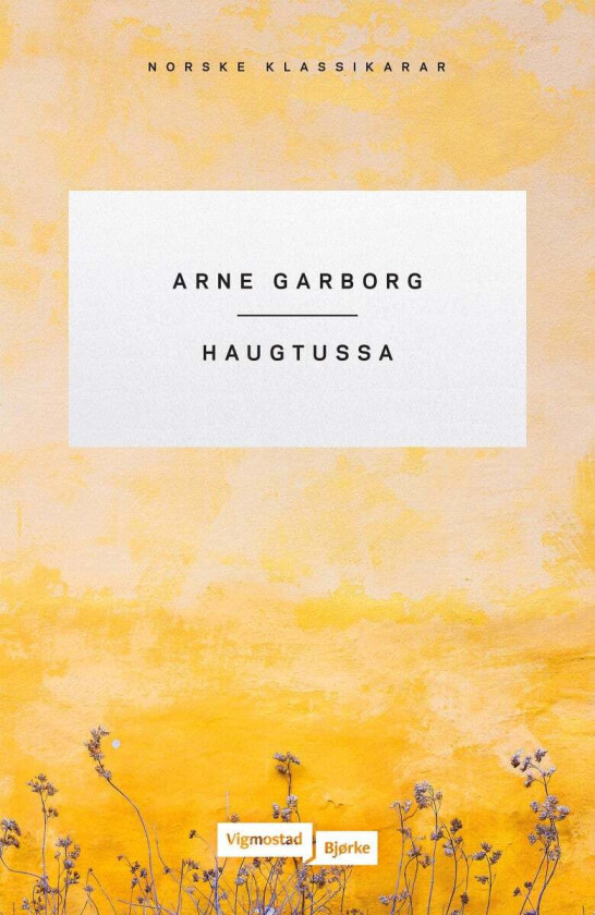 Haugtussa av Arne Garborg