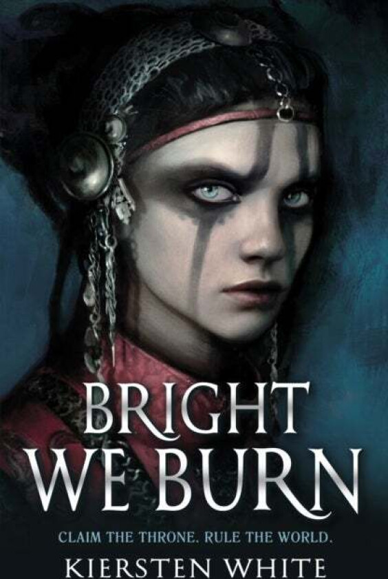 Bright We Burn av Kiersten White