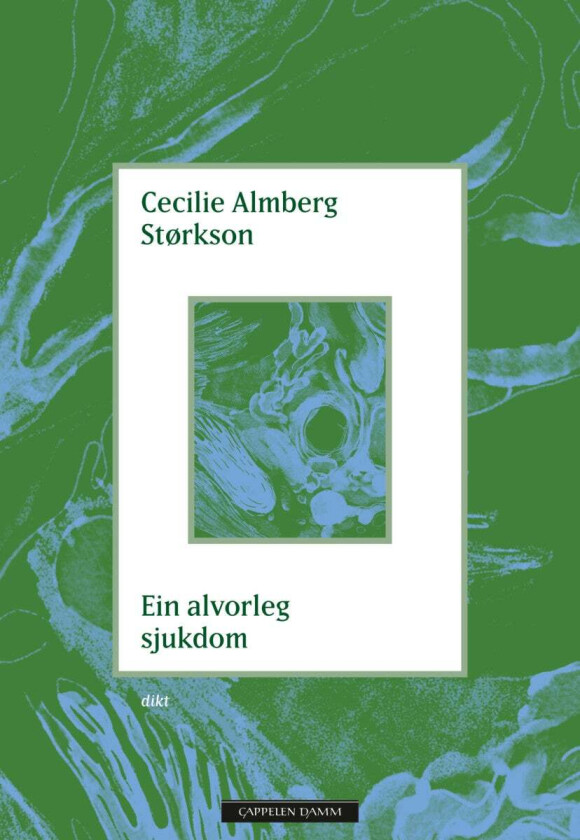 Ein alvorleg sjukdom av Cecilie Almberg Størkson