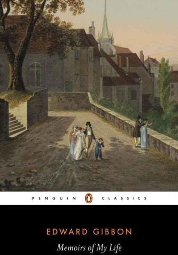 Memoirs of My Life av Edward Gibbon