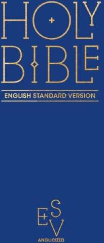 Holy Bible: English Standard Version (ESV) Anglicised Pew Bible (Blue Colour)