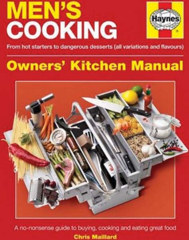 Men's Cooking Owners' Kitchen Manual av Chris Maillard