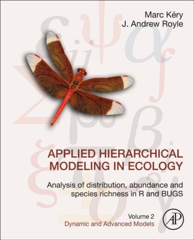Applied Hierarchical Modeling in Ecology: Analysis of Distribution, Abundance and Species Richness i av Marc (Senior Scientist Swiss Ornithological In