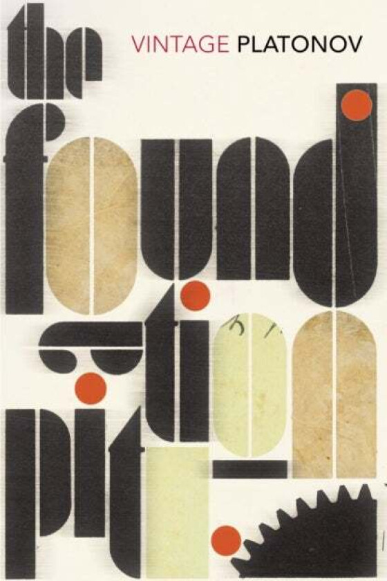 The Foundation Pit av Andrey Platonov