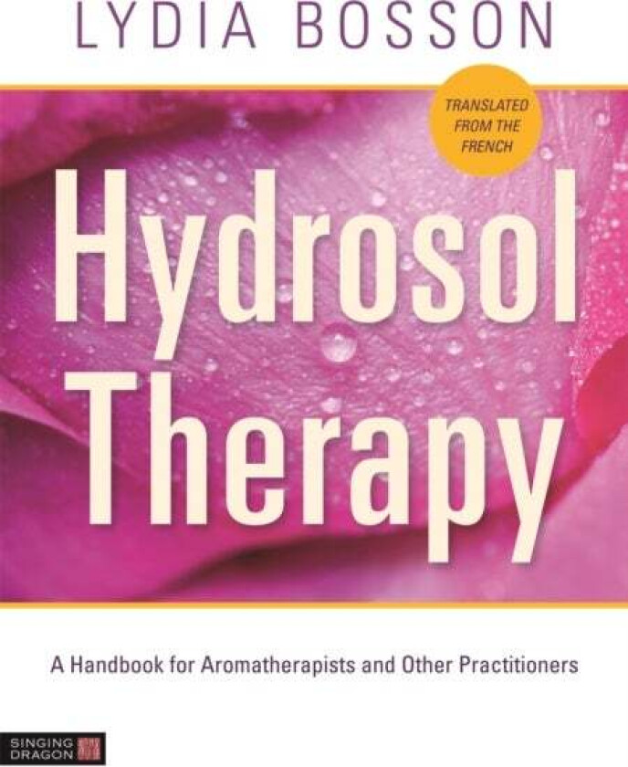 Hydrosol Therapy av Lydia Bosson