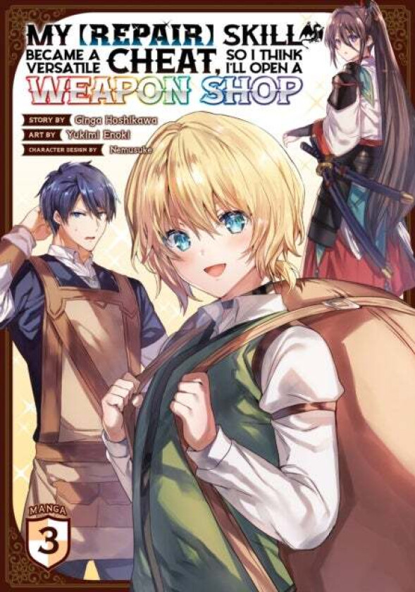 My [Repair] Skill Became a Versatile Cheat, So I Think I&#039;ll Open a Weapon Shop (Manga) Vol. 3 av Ginga Hoshikawa