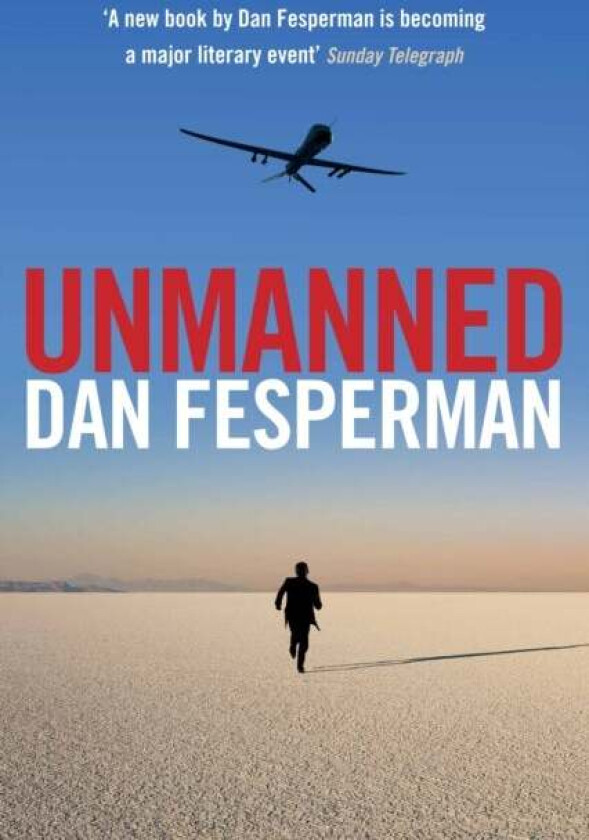 Unmanned av Dan Fesperman