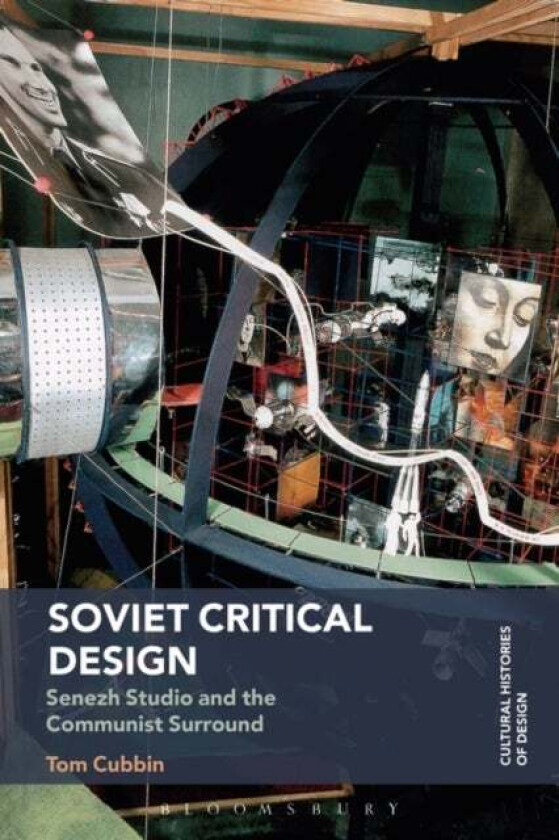 Soviet Critical Design av Tom (University of Gothenburg Sweden) Cubbin