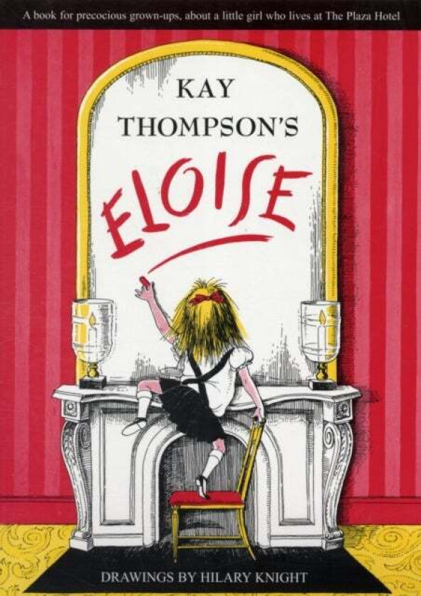 Eloise av Kay Thompson