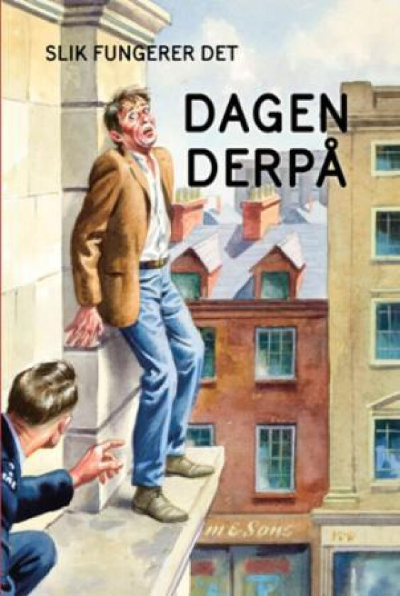 Dagen derpå av J.A. Hazeley, J.P. Morris