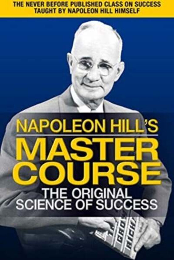 Napoleon Hill's Master Course av Napoleon Hill