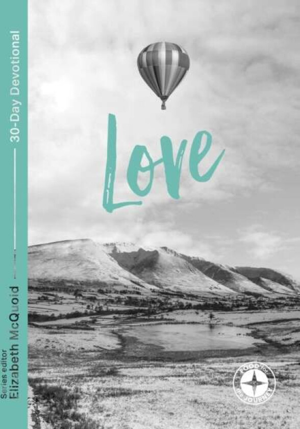 Love: Food for the Journey