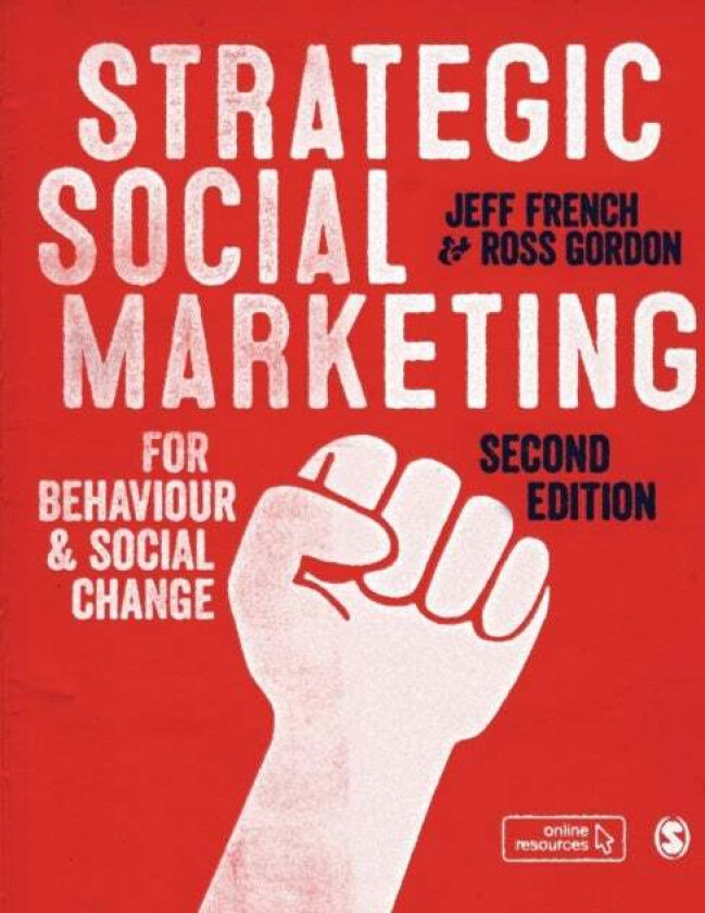 Strategic Social Marketing av Jeff French, Ross Gordon