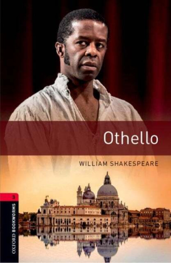 Oxford Bookworms Library: Level 3:: Othello av William Shakespeare
