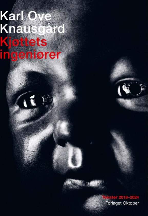 Kjøttets Ingeniører Av Karl Ove Knausgård