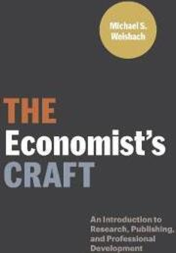 The Economist's Craft av Michael S. Weisbach