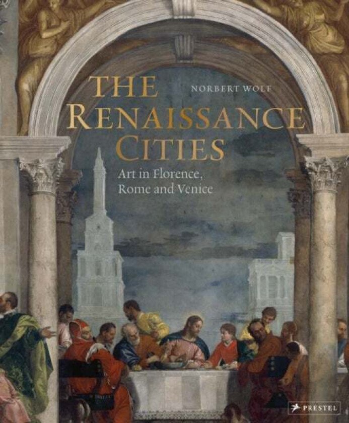 The Renaissance Cities av Norbert Wolf