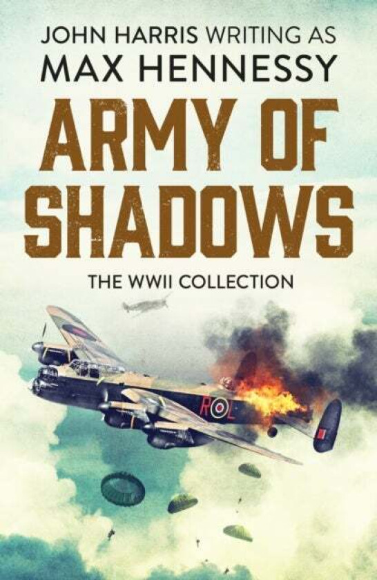 Army of Shadows av Max Hennessy