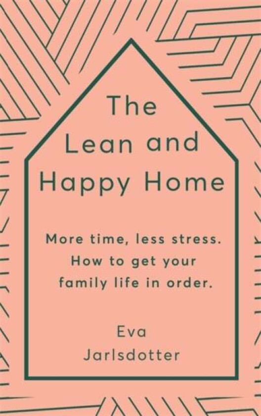 The Lean and Happy Home av Eva Jarlsdotter