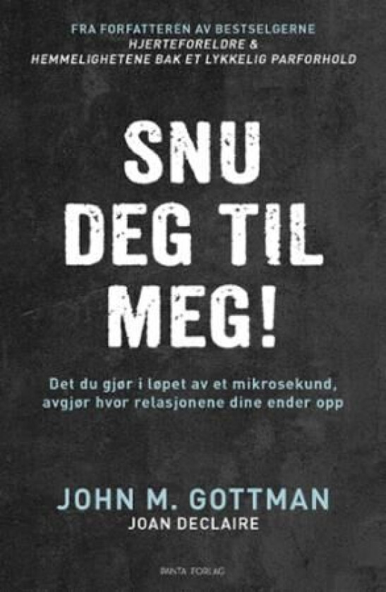 Snu deg til meg! av John Gottman