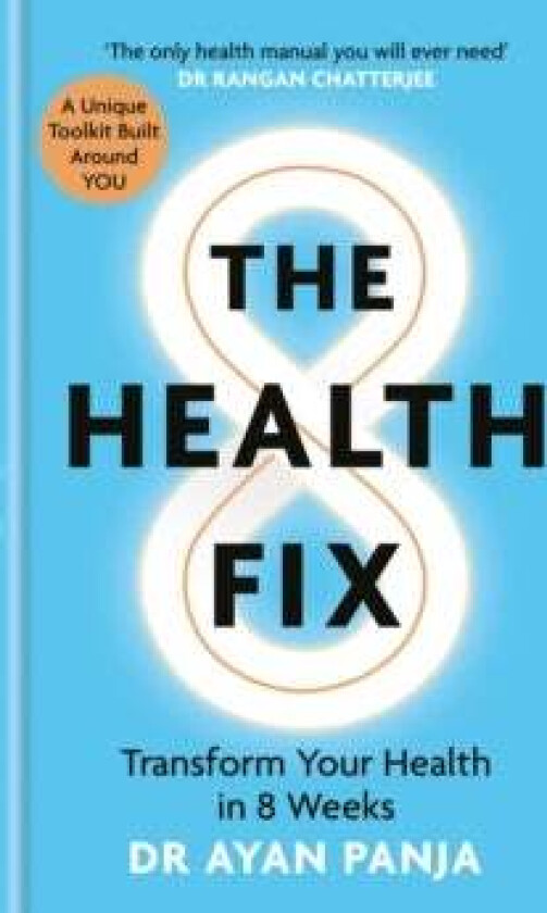 The Health Fix av Dr Dr Ayan Panja
