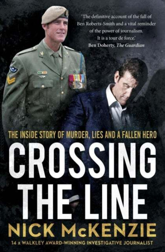 Crossing the Line av Nick McKenzie