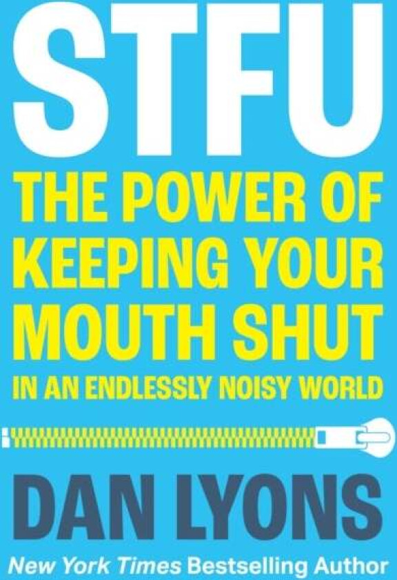 STFU av Dan Lyons