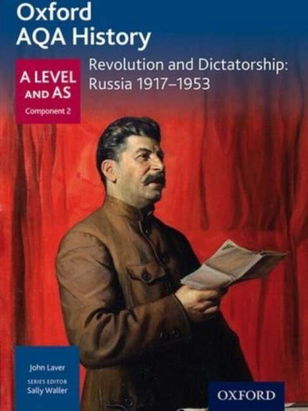 Oxford AQA History for A Level: Revolution and Dictatorship: Russia 1917-1953 av Sally Waller, Chris Rowe