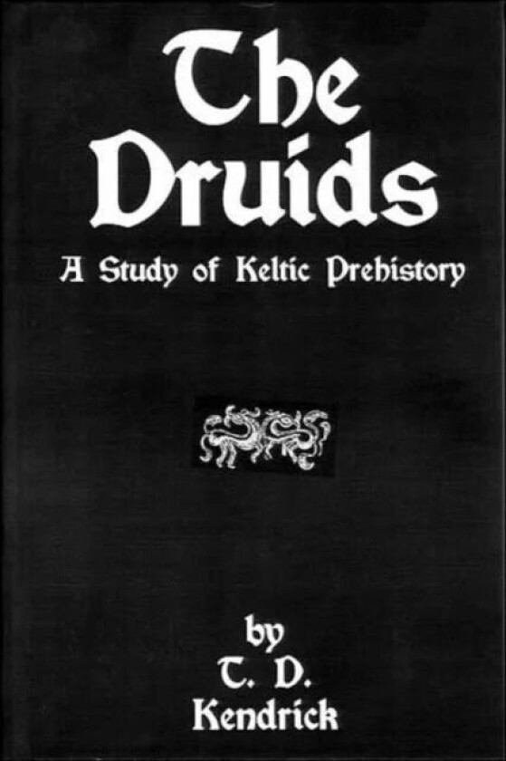 The Druids av T.D. Kendrick