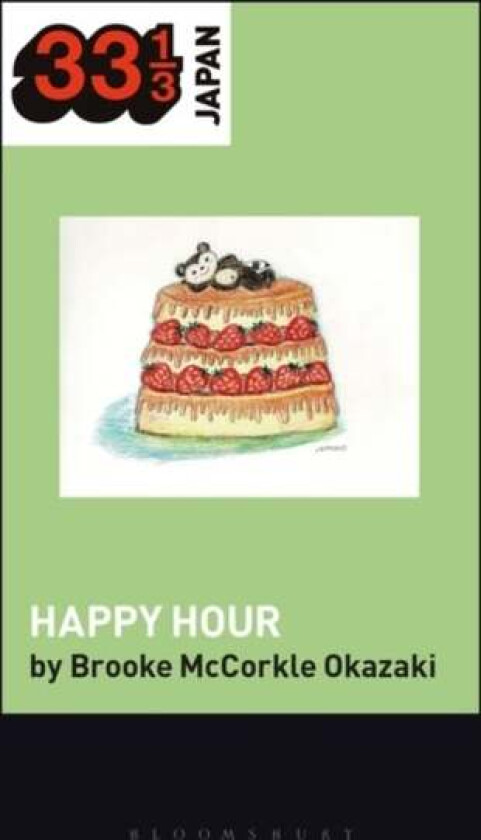 Shonen Knife's Happy Hour av Prof Brooke (Carleton College USA) McCorkle Okazaki