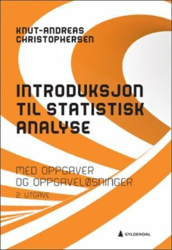 Introduksjon til statistisk analyse av Knut-Andreas Christophersen