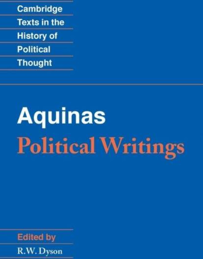 Aquinas: Political Writings av Thomas Aquinas