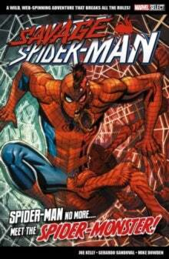 Marvel Select Savage Spider-man av Joe Kelly