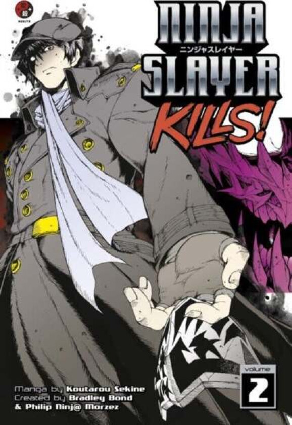 Ninja Slayer Kills Vol. 2 av Bradley Bond, Phillip N. Morzez, Kotaro Sekine