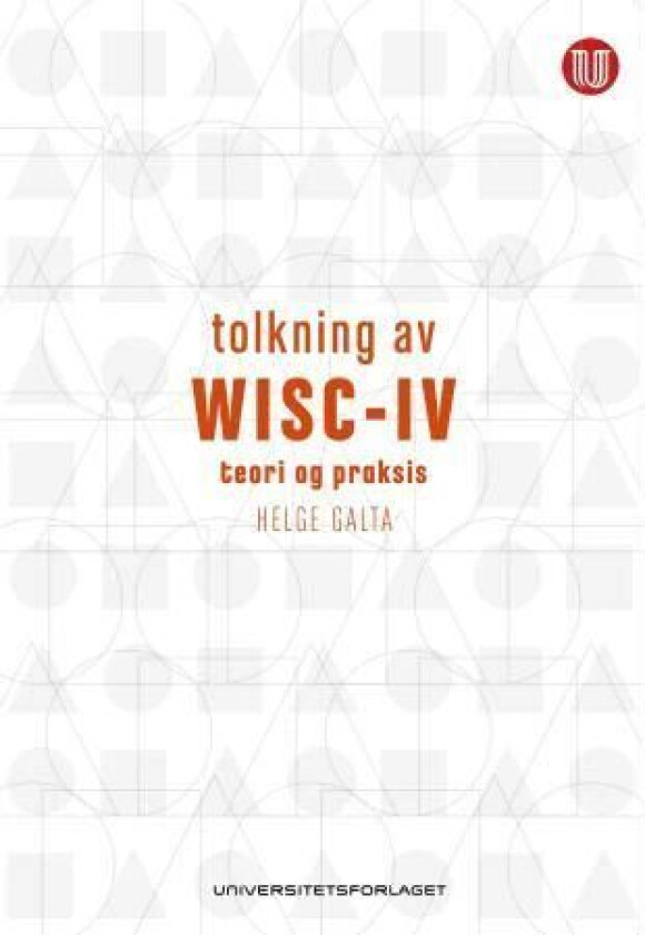 Tolkning av WISC - IV av Helge Galta