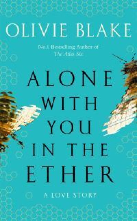 Alone With You in the Ether av Olivie Blake