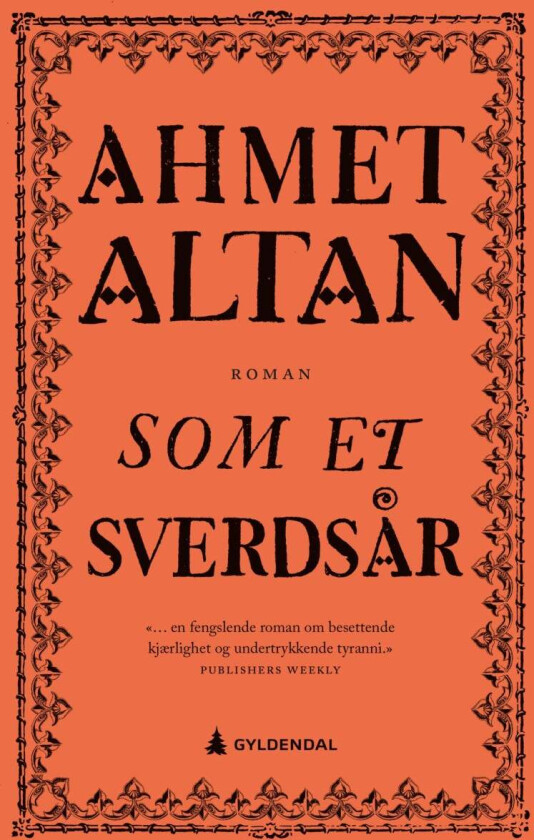 Som et sverdsår av Ahmet Altan