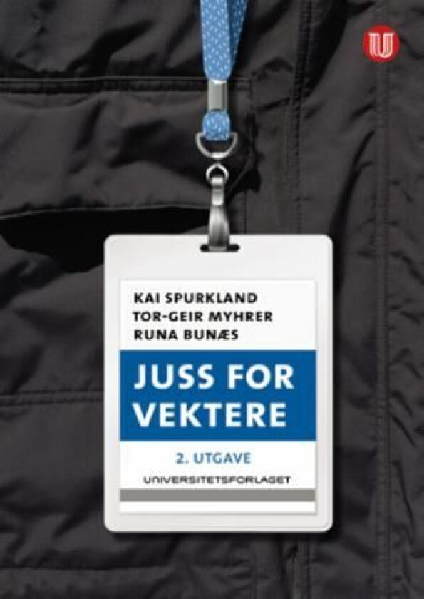 Juss for vektere av Runa Bunæs, Tor-Geir Myhrer, Kai Spurkland