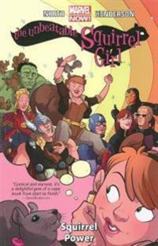 Unbeatable Squirrel Girl, The Volume 1: Squirrel Power av Ryan North