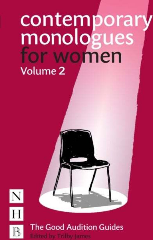 Contemporary Monologues for Women: Volume 2