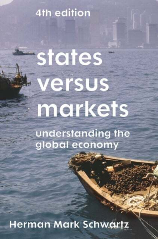 States Versus Markets av Herman Mark (USA) Schwartz