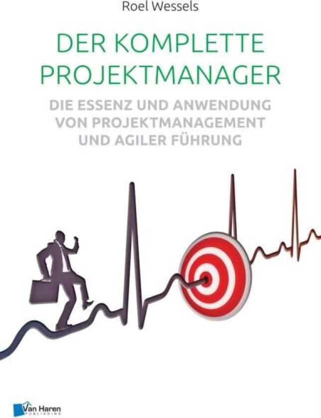 Der komplette Projektmanager av Roel Wessels