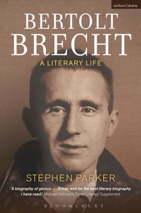 Bertolt Brecht: A Literary Life av Prof. Stephen (University of Manchester U Parker