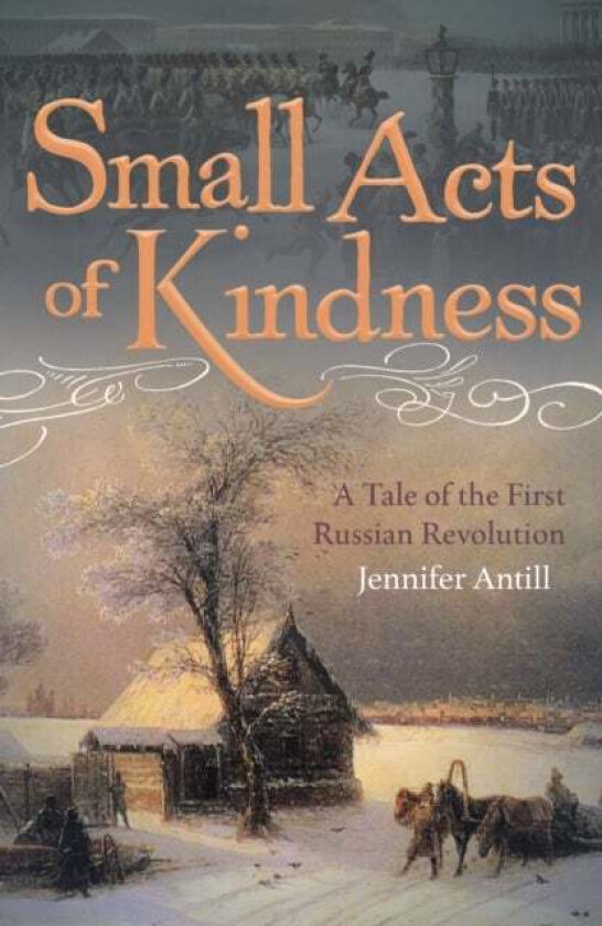 Small Acts of Kindness av Jennifer Antill
