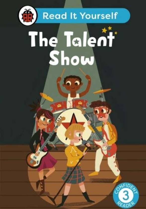 The Talent Show: Read It Yourself - Level 3 Confident Reader Av Ladybird