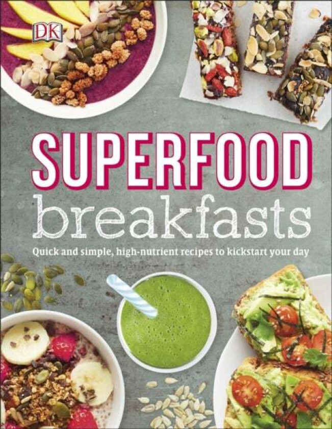 Superfood Breakfasts av Kate Turner