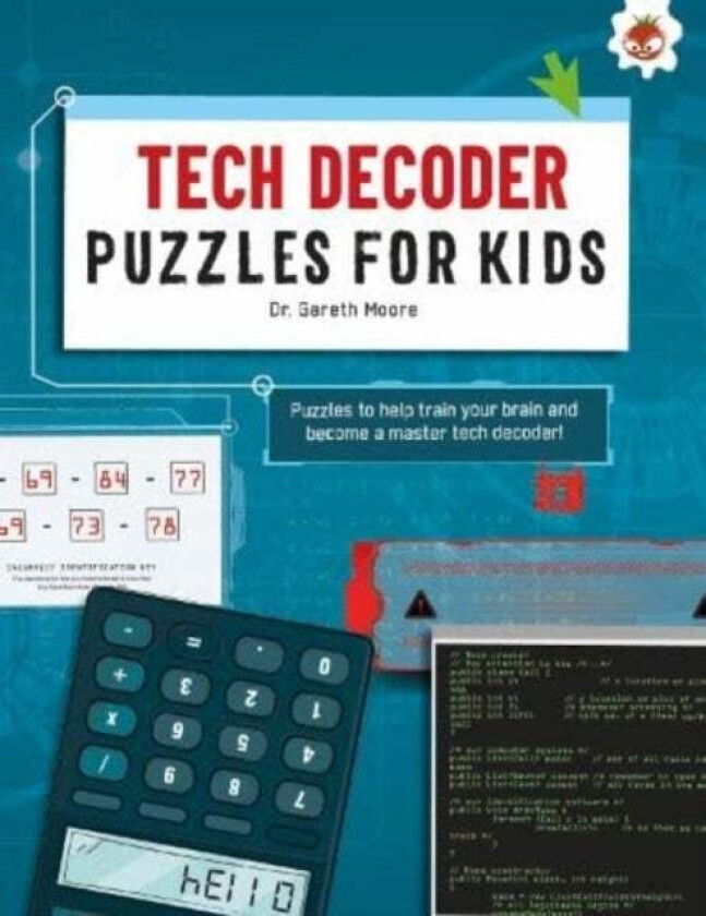 TECH DECODER PUZZLES FOR KIDS PUZZLES FOR KIDS av Dr. Gareth Moore