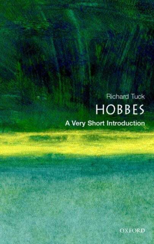 Hobbes: A Very Short Introduction Av Richard (Professor Of Government Harvard University) Tuck